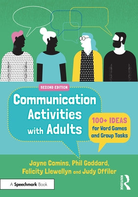 Communication Activities with Adults: 100+ Ideas for Word Games and Group Tasks by Comins, Jayne