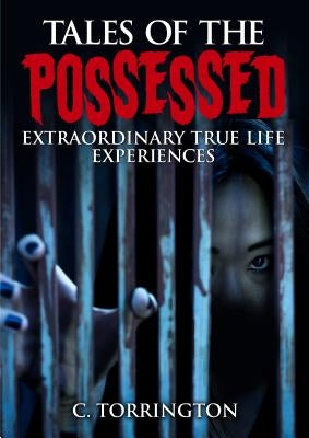 Tales of the Possessed by Torrington, C.