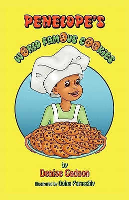Penelope's World Famous Cookies by Gadson, Denise