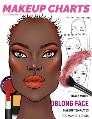 Makeup Charts - Face Charts for Makeup Artists: Black Model - OBLONG face shape by Fashion, I. Draw
