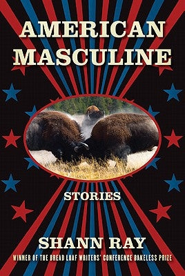 American Masculine by Ray, Shann
