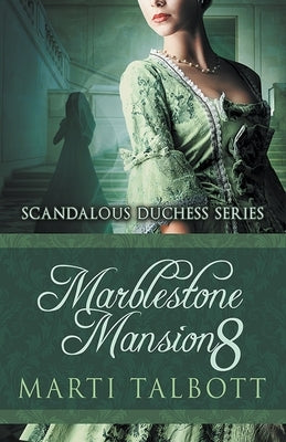 Marblestone Mansion, Book 8 by Talbott, Marti