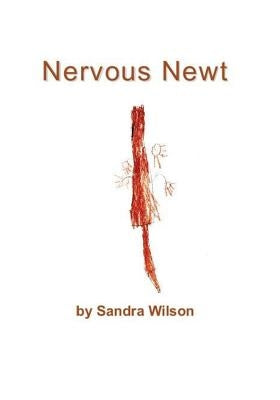 Nervous Newt by Wilson, Sandra