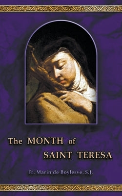The Month of Saint Teresa by De Boylesve, Marin