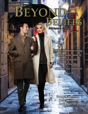 Beyond Beliefs 1: Full Report - Cohort 1 by Sigvartsen, Jan a.