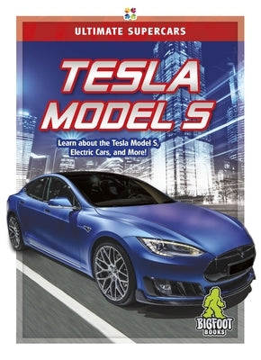 Tesla Model S by Rea, Amy C.