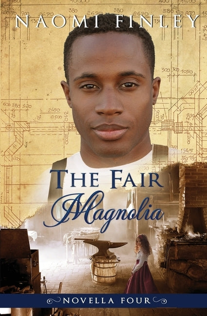 The Fair Magnolia: Jimmy's Story by Finley, Naomi