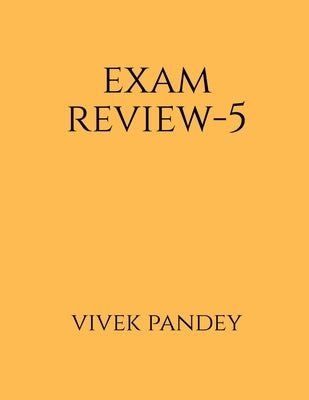 Exam review-5(color) by Pandey, Vivek