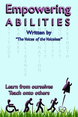 Empowering Abilities: Written by The Voices of the Voiceless by McCann, Tracey