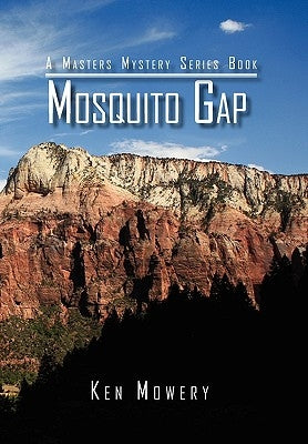 Mosquito Gap by Mowery, Ken