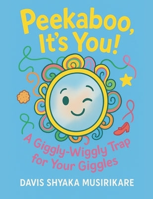 Peekaboo, It's You! by Musirikare, Davis Shyaka