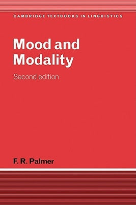 Mood and Modality by Palmer, F. R.