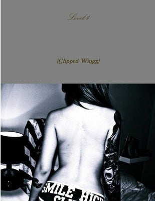 Clipped Wings by Lovet't, Dontrell