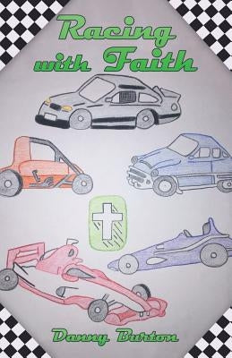 Racing with Faith by Burton, Danny