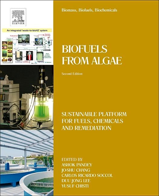 Biomass, Biofuels, Biochemicals: Biofuels from Algae by Pandey, Ashok