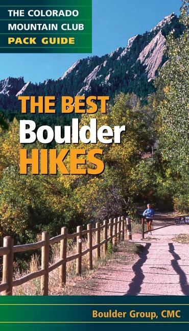 The Best Boulder Hikes by Boulder Group