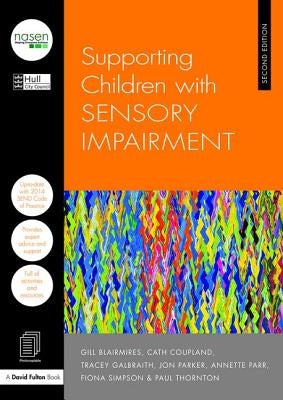 Supporting Children with Sensory Impairment by City Council, Hull