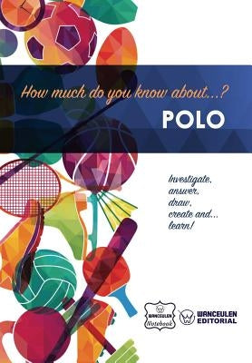 How much do you know about... Polo by Notebook, Wanceulen
