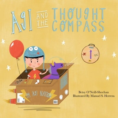 Agi and the Thought Compass by O'Neill-Sheehan, Betsy