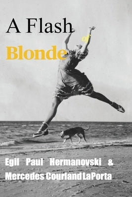 A Flash of Blonde by Courland Laporta, Mercedes