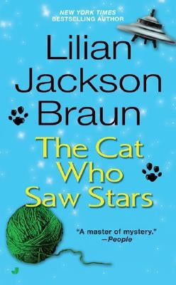 The Cat Who Saw Stars by Braun, Lilian Jackson