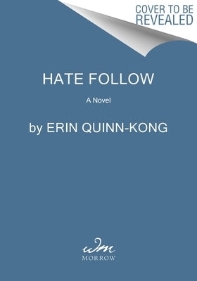 Hate Follow by Quinn-Kong, Erin