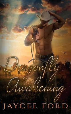 Dragonfly Awakening by Ford, Jaycee