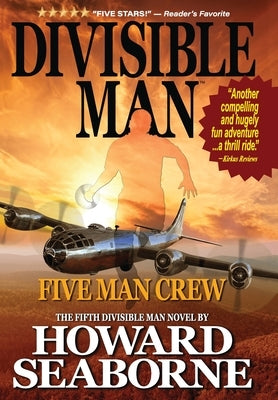 Divisible Man - Five Man Crew by Seaborne, Howard