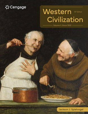 Western Civilization: Volume II: Since 1500 by Spielvogel, Jackson J.