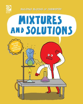 Mixtures and Solutions by Meyer, Cassie