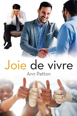 Joie De Vivre by Patton, Ann