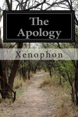The Apology by Dakyns, H. G.