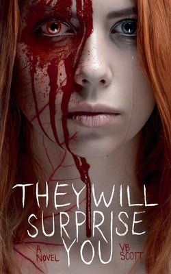 They Will Surprise You by Scott, Vb