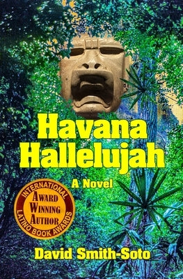 Havana Hallelujah by Smith-Soto, David