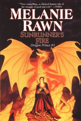 Sunrunner's Fire: Dragon Prince #3 by Rawn, Melanie