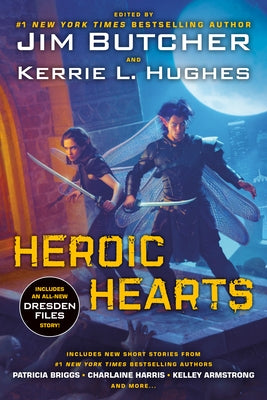 Heroic Hearts by Butcher, Jim