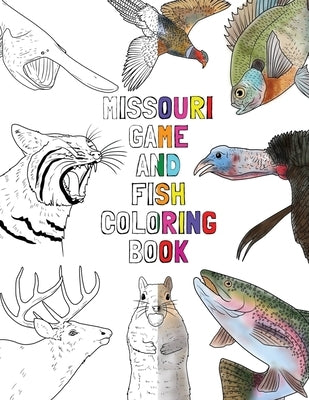 Missouri Game and Fish Coloring Book by Harper, Cory