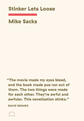 Stinker Lets Loose by Sacks, Mike