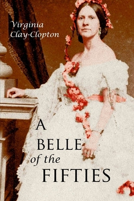 A Belle of the Fifties (Expanded, Annotated) by Sterling, Ada