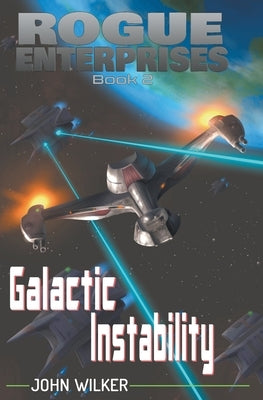 Galactic Instability by Wilker, John