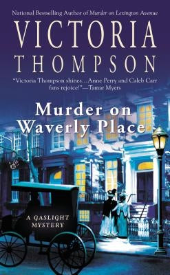 Murder on Waverly Place: A Gaslight Mystery by Thompson, Victoria