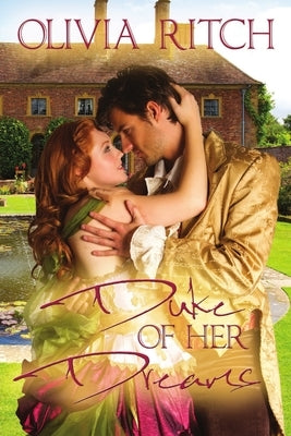 Duke of her Dreams by Ritch, Olivia
