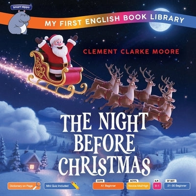The Night Before Christmas (Smart Hippo My First English Book Library): Educational Storybook (ESL Students) by Hippo, Smart