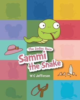 The Zodiac Race - Sammi the Snake by Wister, T. F.