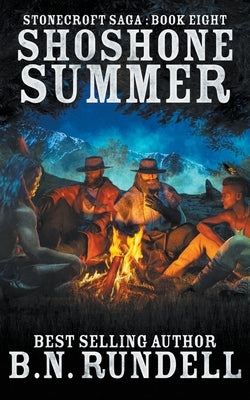 Shoshone Summer by Rundell, B. N.