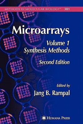 Microarrays: Volume I: Synthesis Methods by Rampal, Jang B.