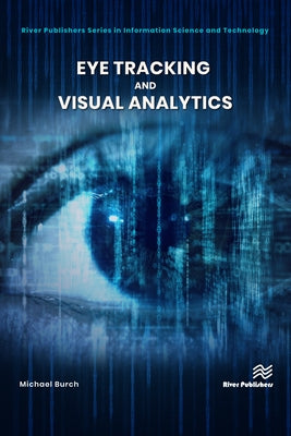Eye Tracking and Visual Analytics by Burch, Michael