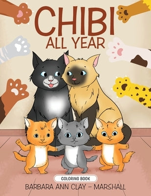Chibi All Year (Coloring Book) by Marshall, Barbara Ann Clay