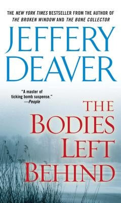 The Bodies Left Behind by Deaver, Jeffery