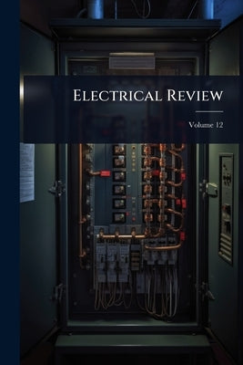 Electrical Review by Anonymous